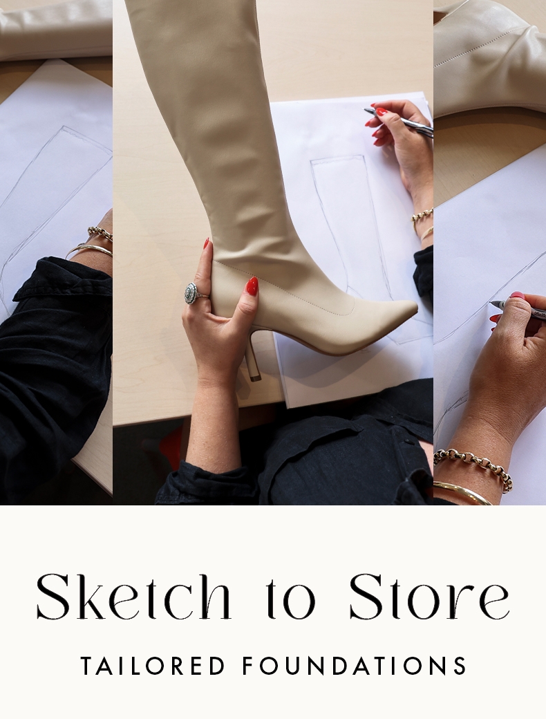 Sketch To Store | Tailored Foundations
